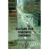 Culture Hub Toronto Ontario - Paperback
