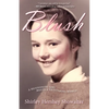 Blush: A Mennonite Girl Meets a Glittering World - Paperback