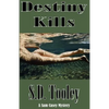 Destiny Kills - Paperback
