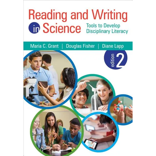 Reading and Writing in Science: Tools to Develop Disciplinary Literacy - Paperback