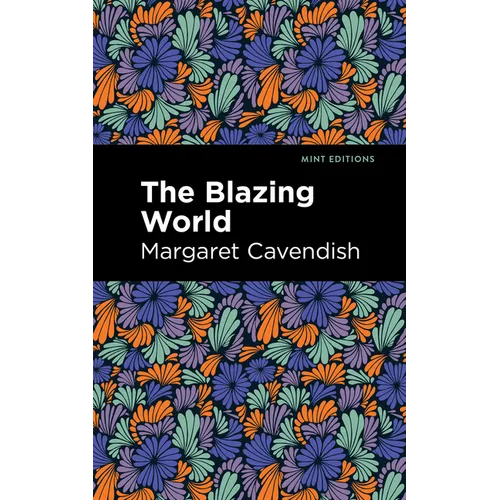 The Blazing World - Hardcover