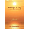 The Light of Day: A Mindbody Approach to Overcoming Seasonal Affective Disorder - Paperback