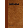 Studies of Some of Shakespere's Plays - Paperback
