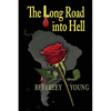 The Long Road into Hell - Paperback