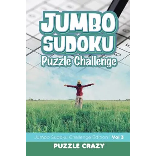 Jumbo Sudoku Puzzle Challenge Vol 3: Jumbo Sudoku Challenge Edition - Paperback