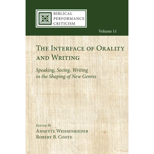 The Interface of Orality and Writing - Hardcover