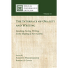 The Interface of Orality and Writing - Hardcover