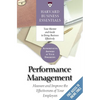 Performance Management: Measure and Improve the Effectiveness of Your Employees - Paperback