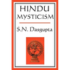 Hindu Mysticism: A Classic Study of Hindu Spiritual Thought - Paperback