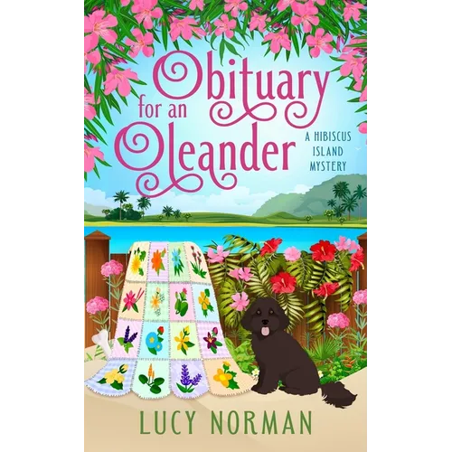 Obituary for an Oleander: A Hibiscus Island Mystery - Paperback