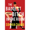 The Baddest Bitch in the Room: A Memoir - Paperback