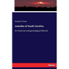 Lowndes of South Carolina: An historical and genealogical Memoir - Paperback