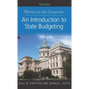 Memos to the Governor: An Introduction to State Budgeting, Third Edition - Paperback