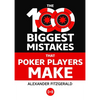 The 100 Biggest Mistakes That Poker Players Make - Paperback