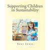 Supporting Children in Sustainability - Paperback