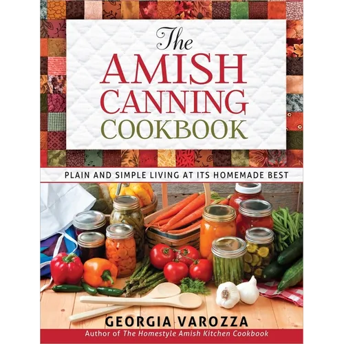 The Amish Canning Cookbook - Spiral