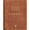 The Silver Bayonet: Canada - Paperback