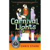Carnival Lights - Hardcover