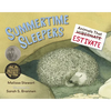 Summertime Sleepers: Animals That Estivate - Hardcover