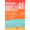Nuevo Dele A2/B1 Para Escolares: Preparación para el examen. Modelos del examen DELE A2/B1 ESCOLAR - Paperback