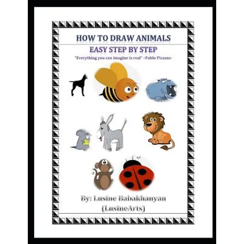 How to Draw Animals: Easy Step by Step - Paperback