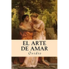 El Arte de Amar - Paperback