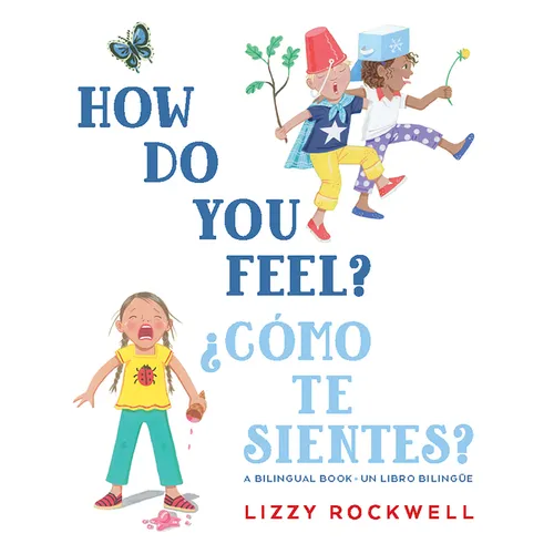 How Do You Feel?/¿Cómo Te Sientes? - Board Book