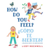 How Do You Feel?/¿Cómo Te Sientes? - Board Book