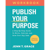 Publish Your Purpose: The Workbook - Paperback