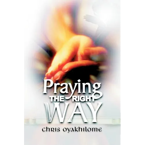 Praying the Right Way - Paperback