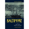 Baltimore: A Not Too Serious History - Paperback