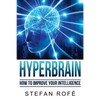 HyperBrain: How To Improve Your Intelligence - Paperback
