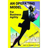 An operating model for business agility: Agile for managers of the digital age - Paperback
