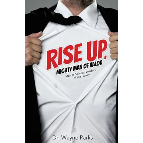 Rise Up, Mighty Man of Valor - Paperback