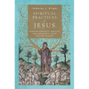 Spiritual Practices of Jesus: Learning Simplicity, Humility, and Prayer with Luke's Earliest Readers - Paperback