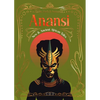 Anansi: New & Ancient African Tales - Hardcover