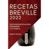 Recetas Breville 2022: Deliciosas Recetas Para Sorprender a Tu Familia - Paperback