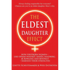 The Eldest Daughter Effect: How Firstborn Women - Like Oprah Winfrey, Sheryl Sandberg, Jk Rowling and Beyoncé - Harness Their Strengths - Paperback