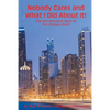 Nobody Cares and What I Did About It! The Red Wemette Story of the Chicago OIutfit - Paperback