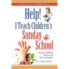 Help! I Teach Children's Sunday School - Paperback