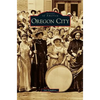 Oregon City - Hardcover