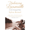 Undressing Emmanuelle: A memoir - Paperback