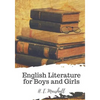 English Literature for Boys and Girls - Paperback