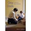 Gay Dads: Transitions to Adoptive Fatherhood - Paperback