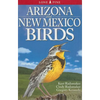 Arizona and New Mexico Birds - Paperback