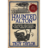 Haunted Alton - Paperback