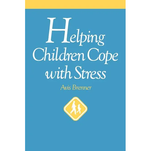Helping Children Cope with Stress - Paperback