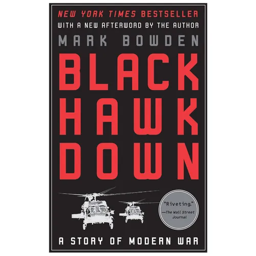 Black Hawk Down: A Story of Modern War - Paperback
