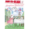 Angelina Ballerina and the Tea Party: Ready-To-Read Level 1 - Hardcover
