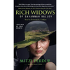 Rich Widows of Savannah Valley: You've Earned It Ladies - Hardcover